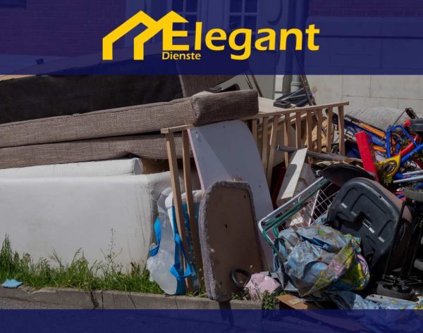 Elegant Dienste - Entrümpelung